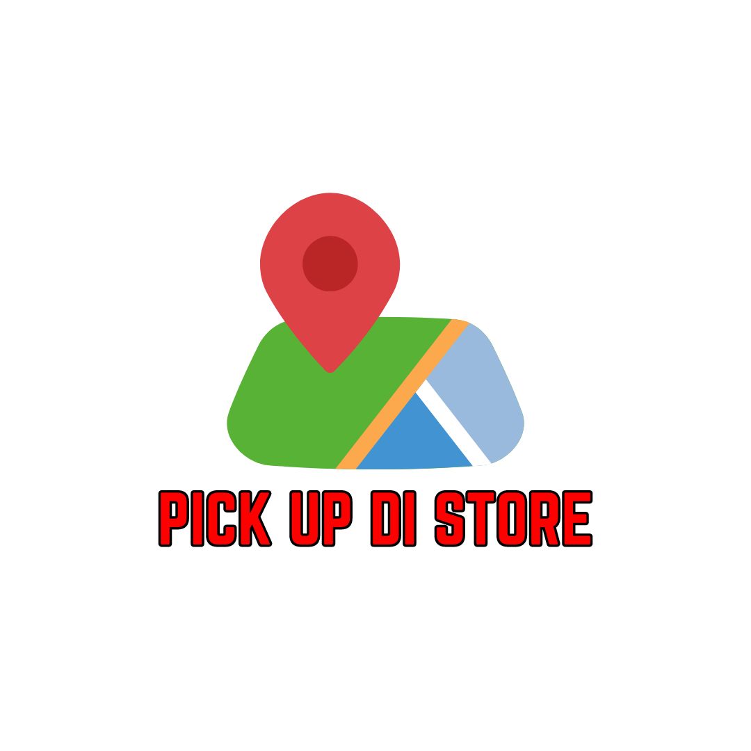 PICK UP DI STORE